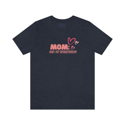 MOM CEO Unisex Jersey Short Sleeve Tee