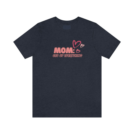 MOM CEO Unisex Jersey Short Sleeve Tee