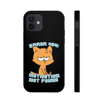 Motivation Not Found Tough Phone Cases, Case-Mate