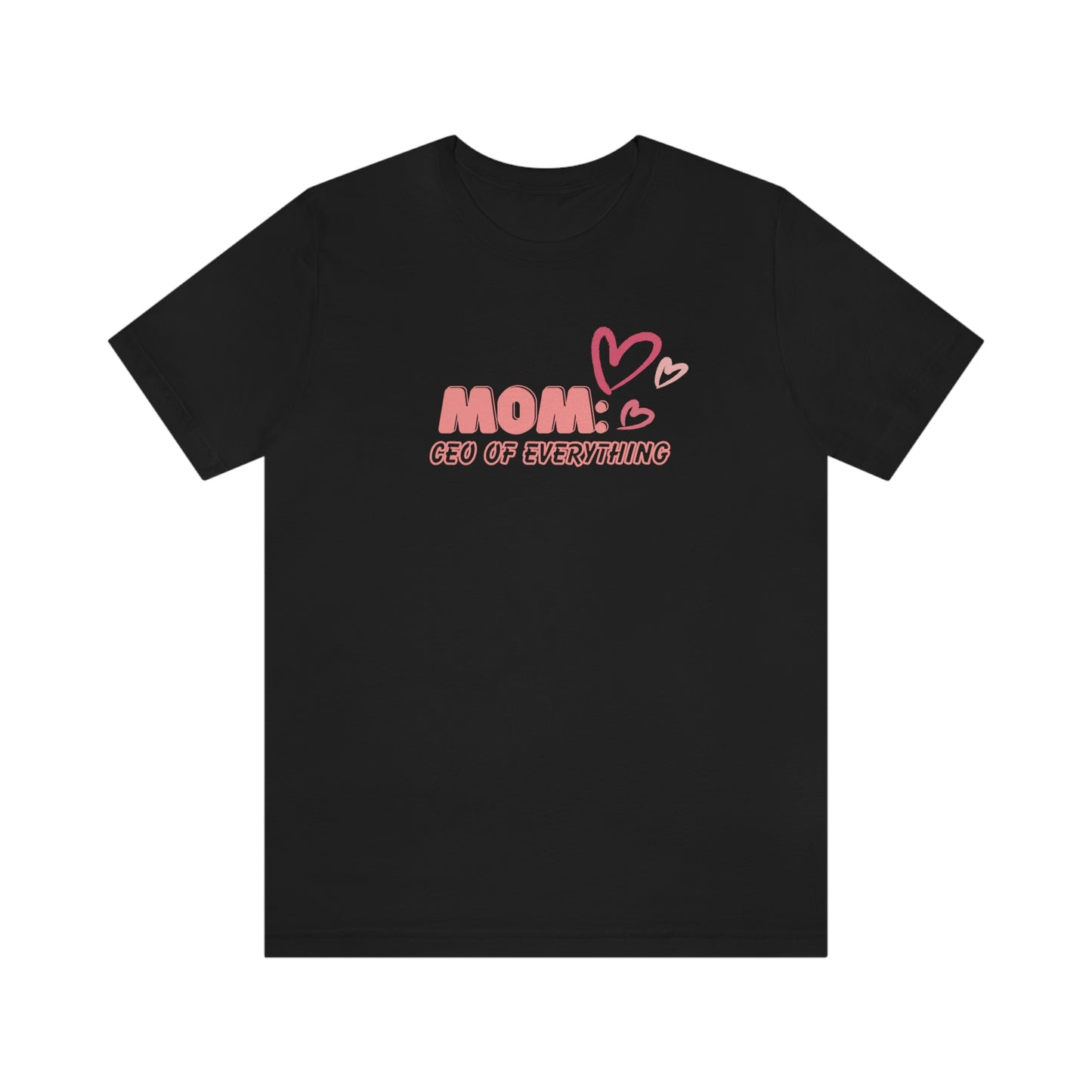 MOM CEO Unisex Jersey Short Sleeve Tee