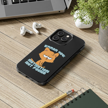 Motivation Not Found Tough Phone Cases, Case-Mate