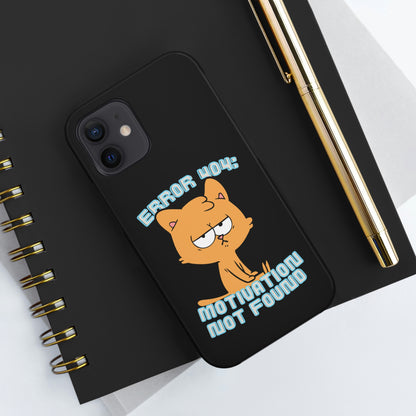 Motivation Not Found Tough Phone Cases, Case-Mate